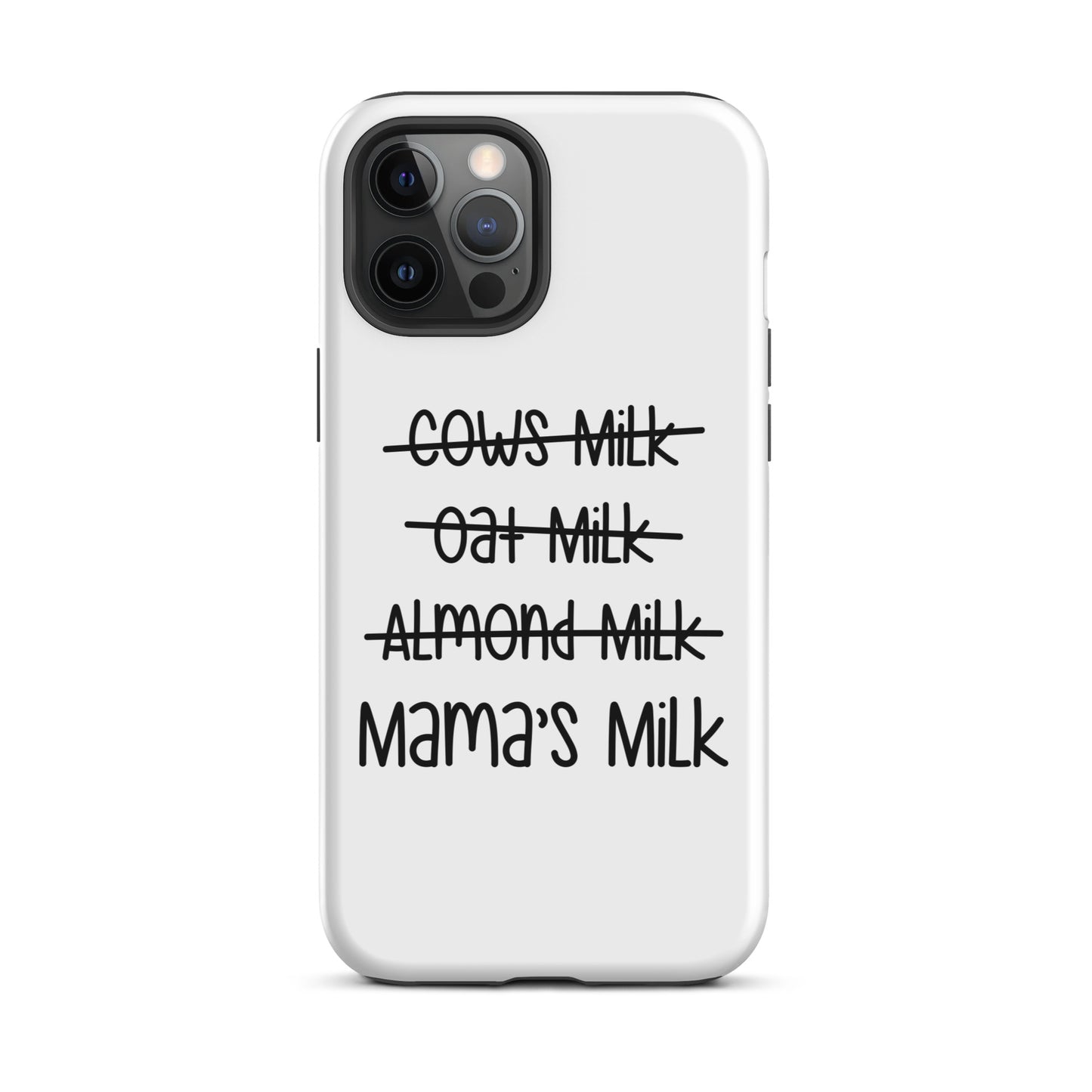 Mama's Milk iPhone case